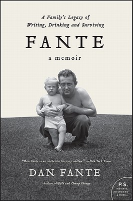 Fante: A Family’s Legacy of Writing, Drinking and Surviving