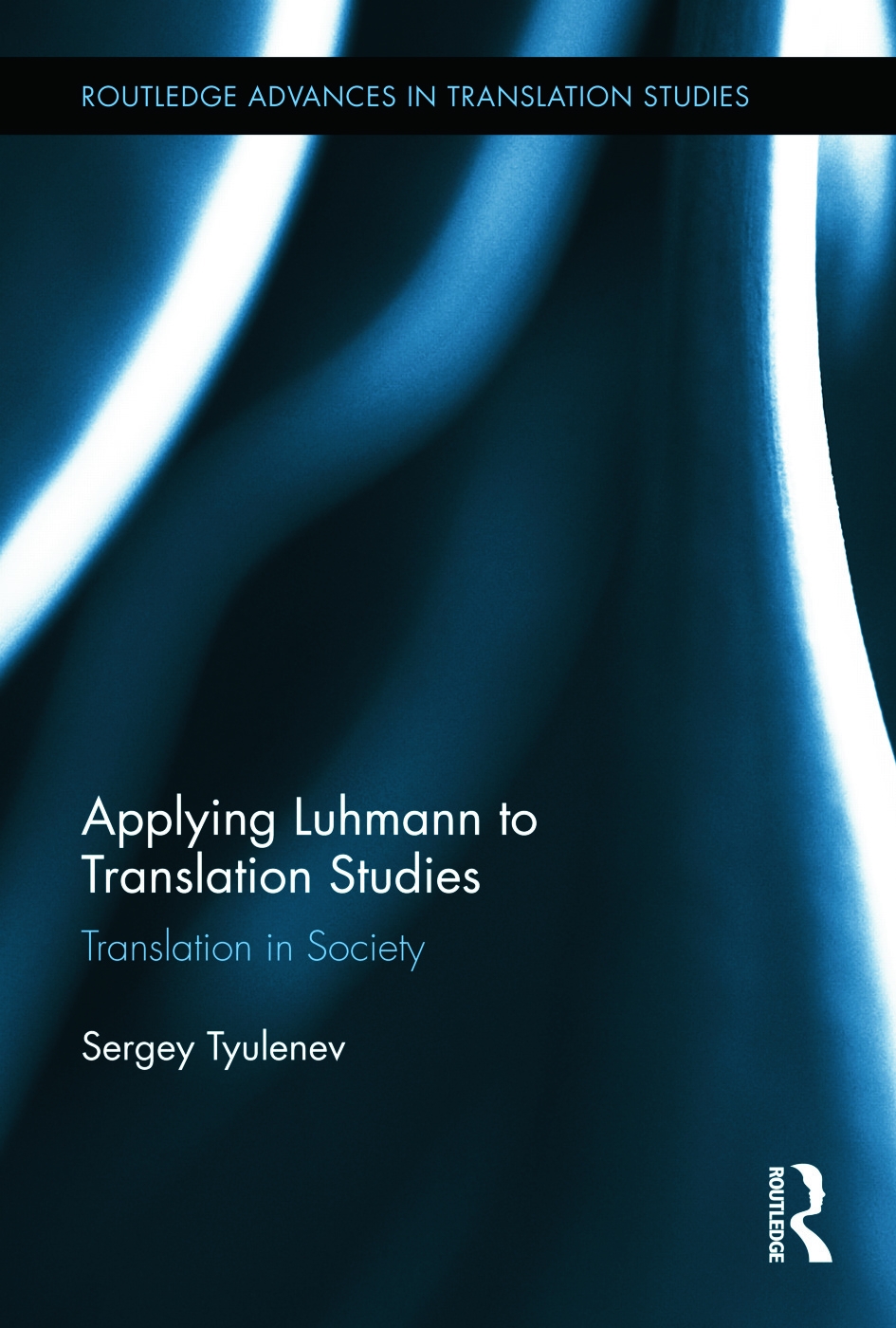 Applying Luhmann to Translation Studies: Translation in Society