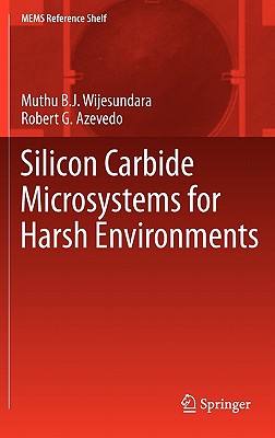 Silicon Carbide Microsystems for Harsh Environments