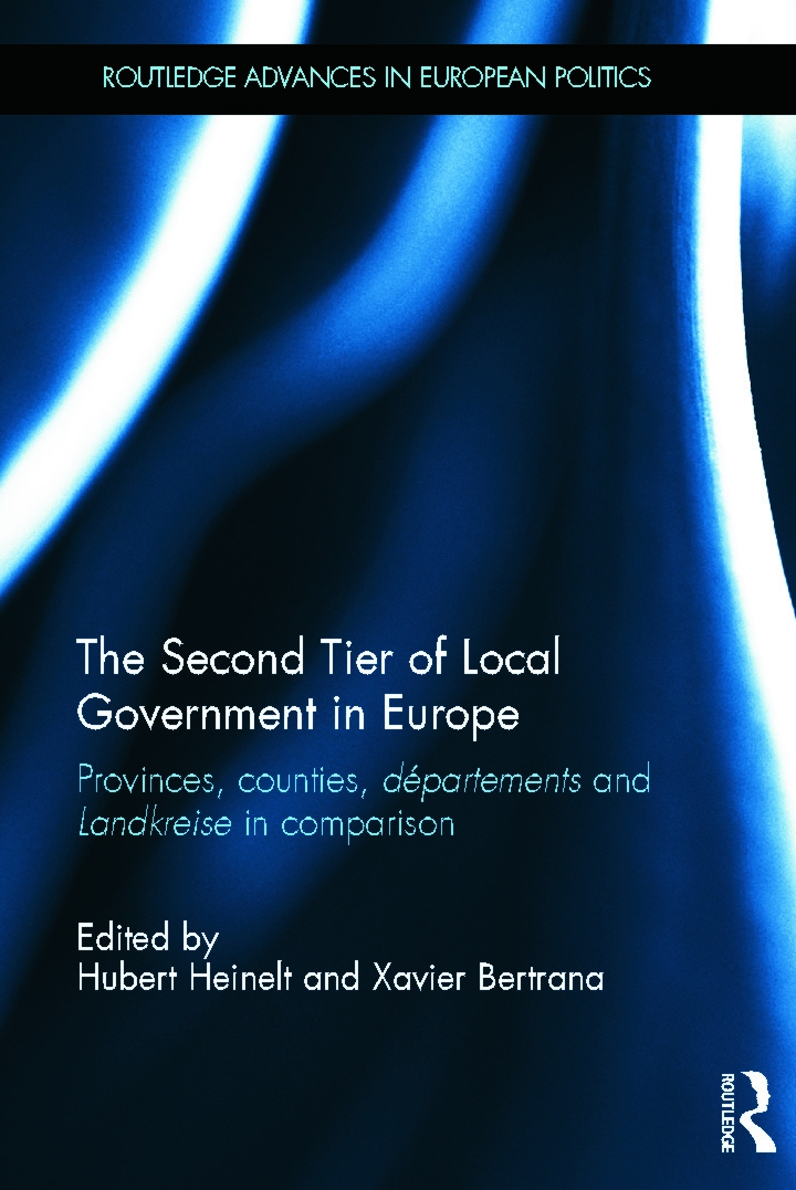 The Second Tier of Local Government in Europe: Provinces, Counties, Departements and Landkreise in Comparison