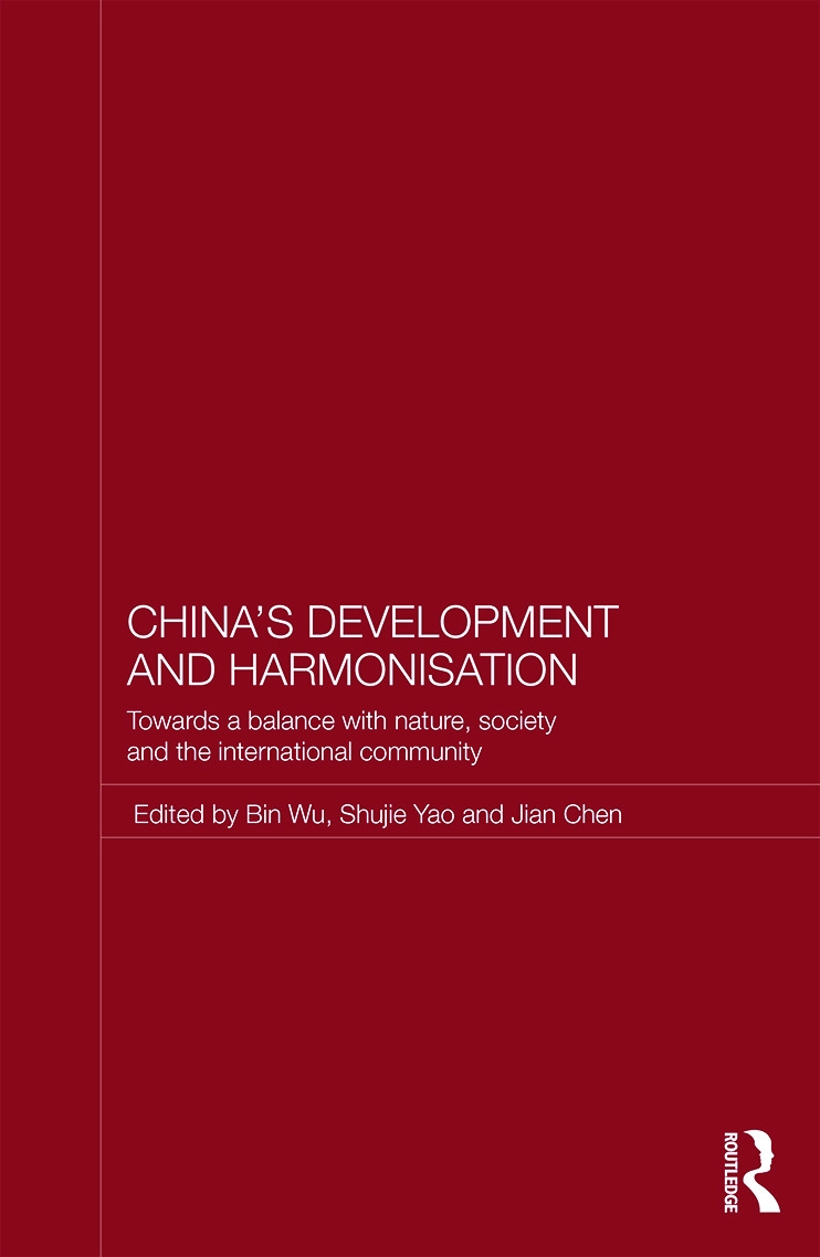 China’s Development and Harmonization: Towards a Balance with Nature, Society and the International Community