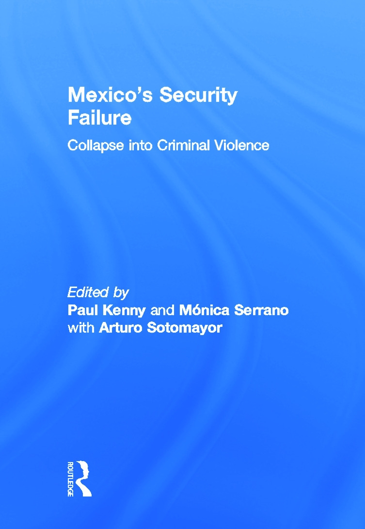 Mexico’s Security Failure