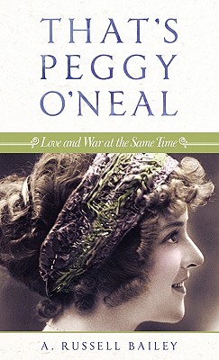 That’s Peggy O’neal: Love and War at the Same Time