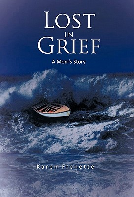 Lost in Grief: A Mom’s Story