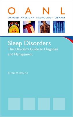 Sleep Disorders: The Clinician’s Guide to Diagnosis and Management