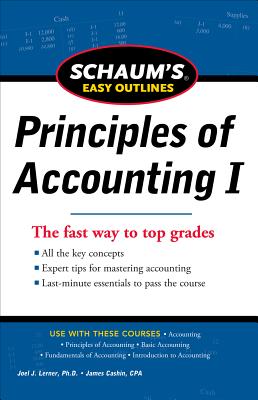 Schaum’s Easy Outlines Principles of Accounting I
