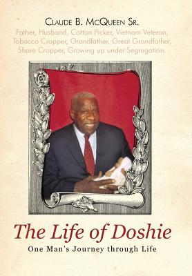 The Life of Doshie: One Man’s Journey Through Life