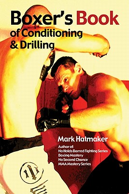 Boxer’s Book of Conditioning & Drilling
