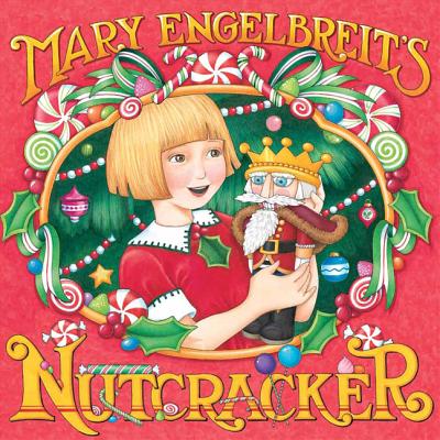 Mary Engelbreit’s Nutcracker