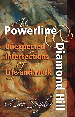 At Powerline & Diamond Hill: Unexpected Intersections of Life and Work