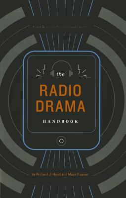 The Radio Drama Handbook