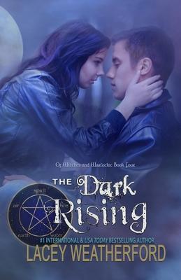 The Dark Rising: Of Witches and Warlocks