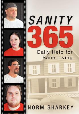 Sanity 365: Daily Help for Sane Living