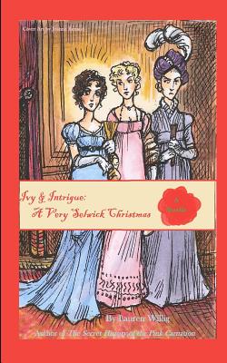 Ivy & Intrigue: A Very Selwick Christmas