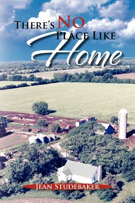 There’s No Place Like Home: The Oral Histories of a Kansas Family