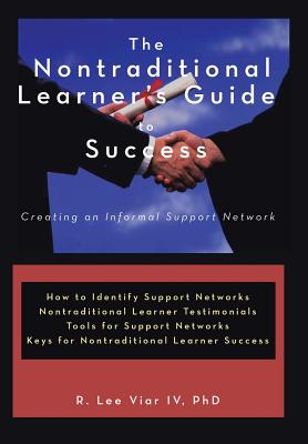 The Nontraditional Learner’s Guide to Success: Creating an Informal Support Network
