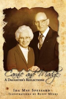Carnie and Madge: A Daughter’s Reflections