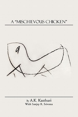 A Mischievous Chicken