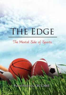The Edge: The Mental Side of Sports