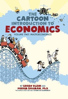 The Cartoon Introduction to Economics 2: Macroeconomics