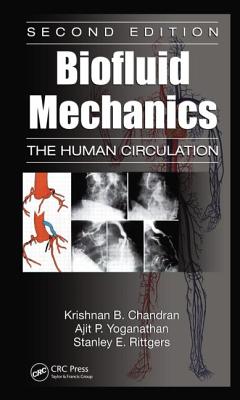 Biofluid Mechanics: The Human Circulation