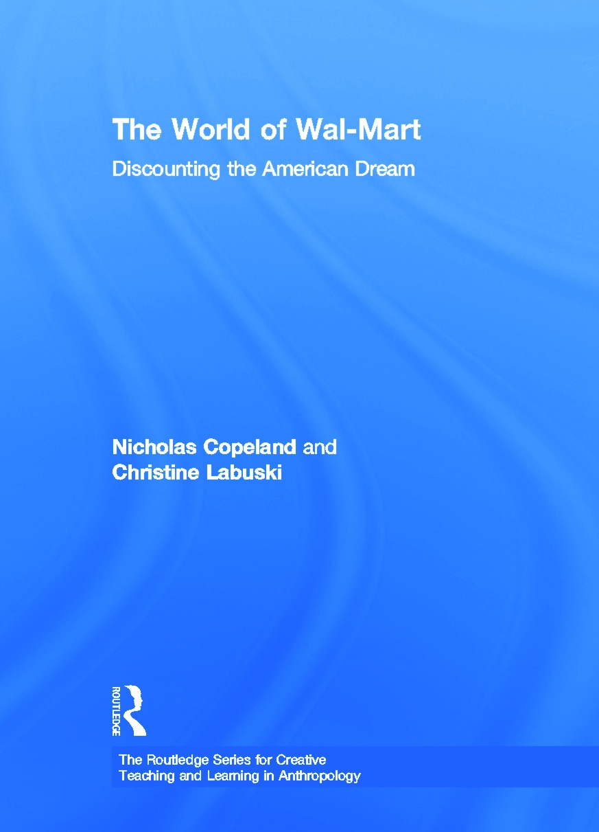 The World of Wal-Mart: Discounting the American Dream