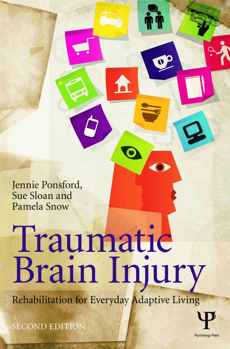 Traumatic Brain Injury: Rehabilitation for Everyday Adaptive Living, 2nd Edition