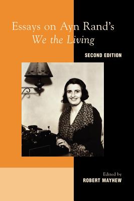 Essays on Ayn Rand’s we the Living