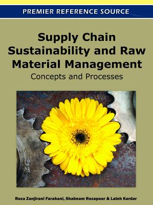 Supply Chain Sustainability and Raw Material Management: Concepts and Processes