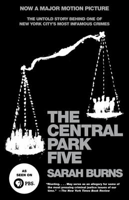 The Central Park Five: The Untold Story Behind One of New York City’s Most Infamous Crimes