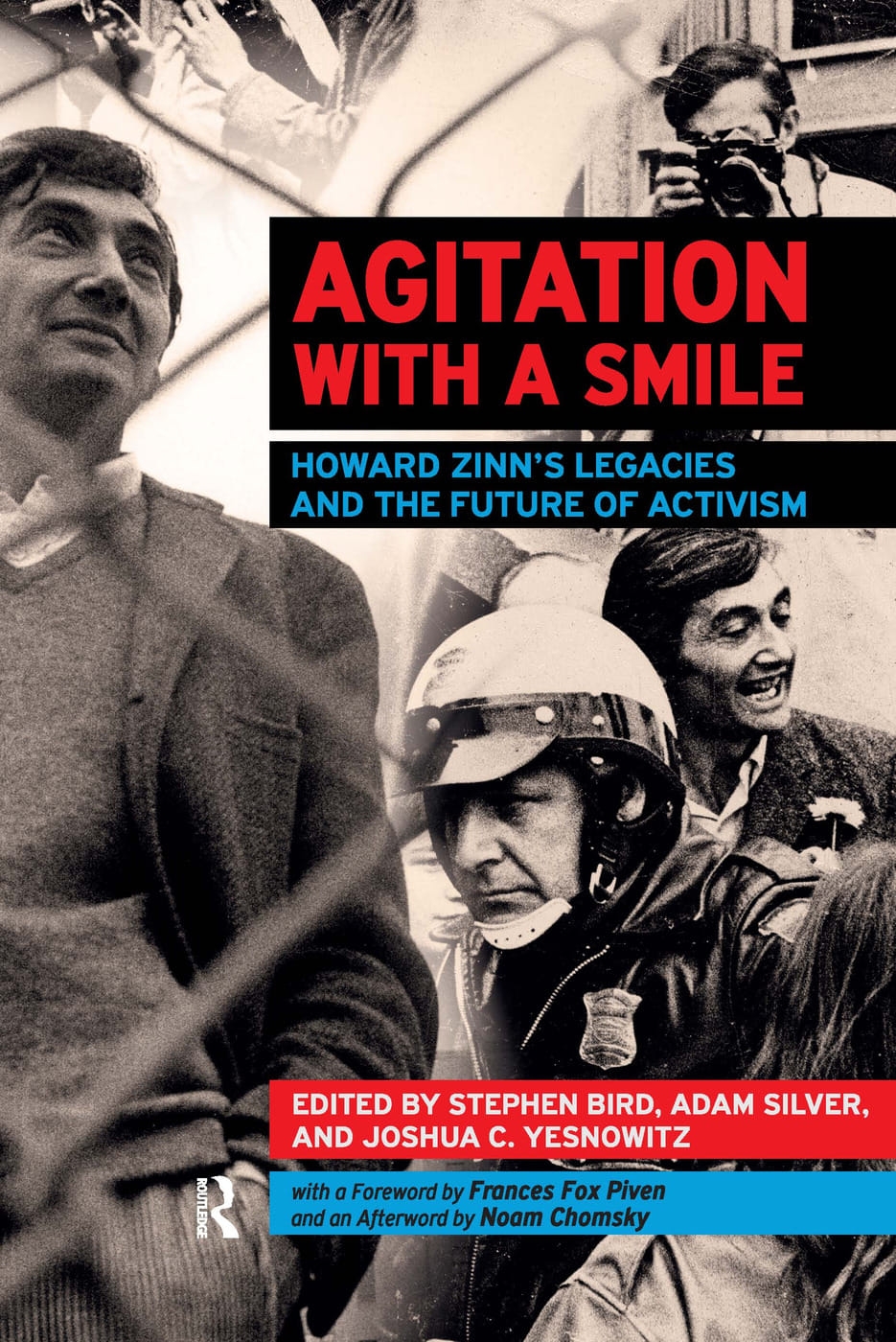 Agitation with a Smile: Howard Zinn’s Legacies and the Future of Activism