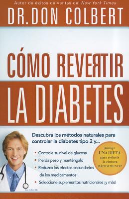 Como Revertir la Diabetes / Reversing Diabetes