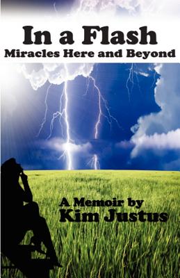 In a Flash: Miracles Here and Beyond