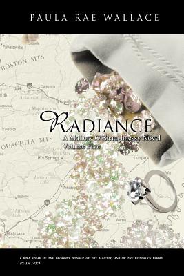 Radiance: A Mallory O’shaughnessy Novel