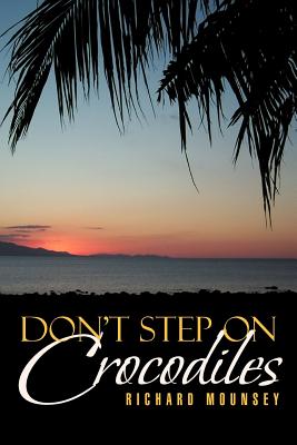 Don’t Step on Crocodiles