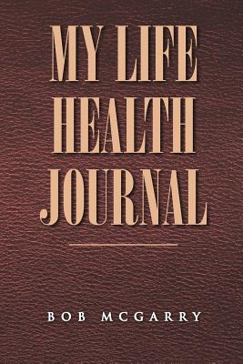 My Life Health Journal