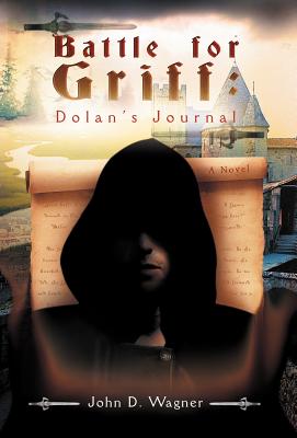 Battle for Griff: Dolan’s Journal