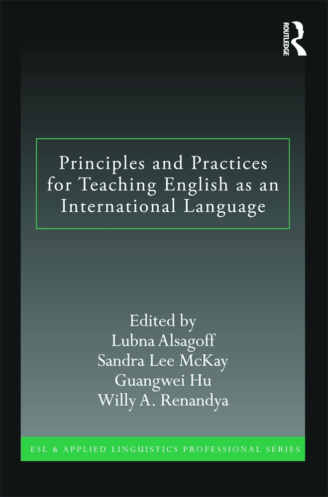 Principles and Practices for Teaching English As an International Language