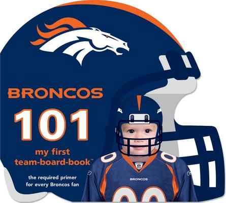 Denver Broncos 101