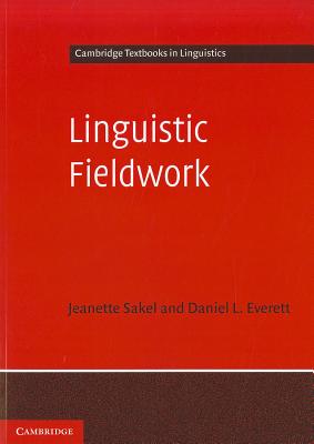 Linguistic Fieldwork: A Student Guide