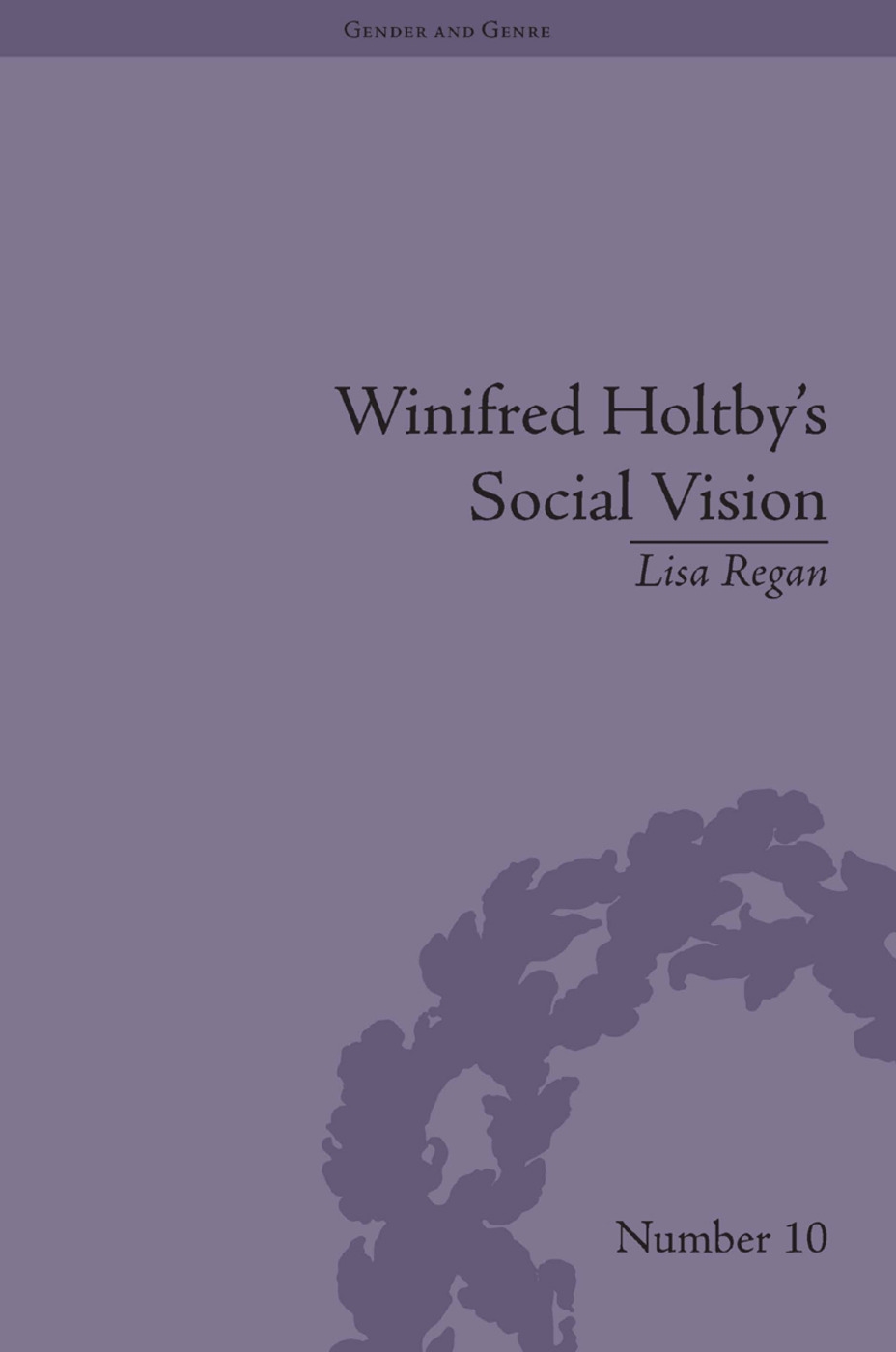 Winifred Holtby’s Social Vision: ’members One of Another’