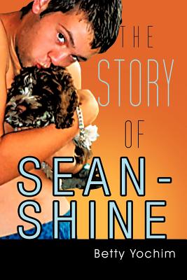 The Story of Sean-Shine: A Mother’s Journey from Joy to Sadness