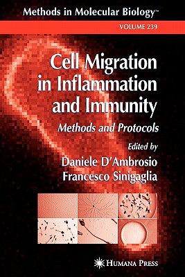 Cell Migration in Inflammation and Immunity: Methods and Protocols
