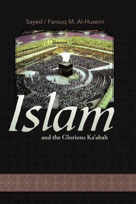Islam and the Glorious Ka’abah