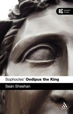 Sophocles’ ’oedipus the King’: A Reader’s Guide