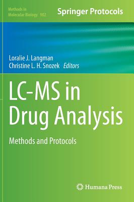 LC-MS in Drug Analysis: Methods and Protocols