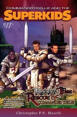 The Knight-Time Rescue of Commander Kellie