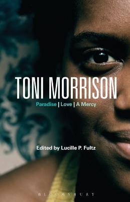 Toni Morrison: Paradise, Love, a Mercy