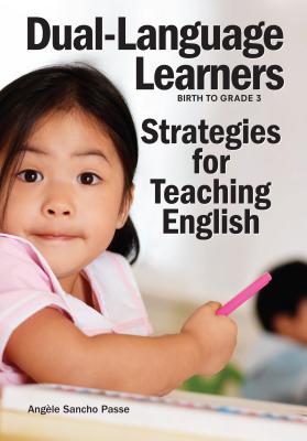 Dual-Language Learners: Strategies for Teaching English