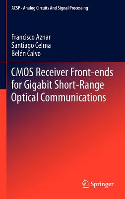 CMOS Receiver Front-Ends for Gigabit Short-Range Optical Communications